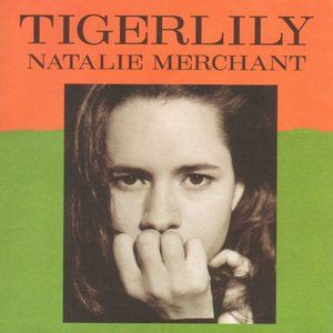 Natalie Merchant ‎– Tigerlily - Audio Compact Disc
